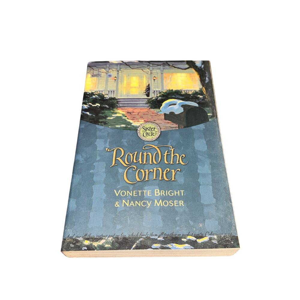 Round The Corner Sister Circle Series Vonette Bright Nancy Moser Paperback